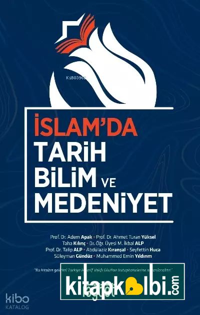 İslamda Tarih Bilim ve Medeniyet