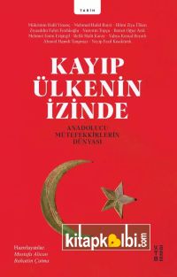 Kayıp Ülkenin İzinde