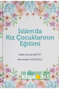 İslamda Kız Çocuklarının Eğitimi