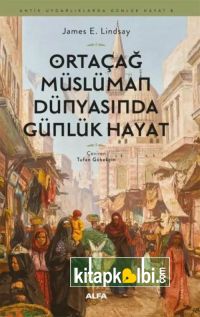 Ortaçağ Müslüman Dünyasında Günlük Hayat