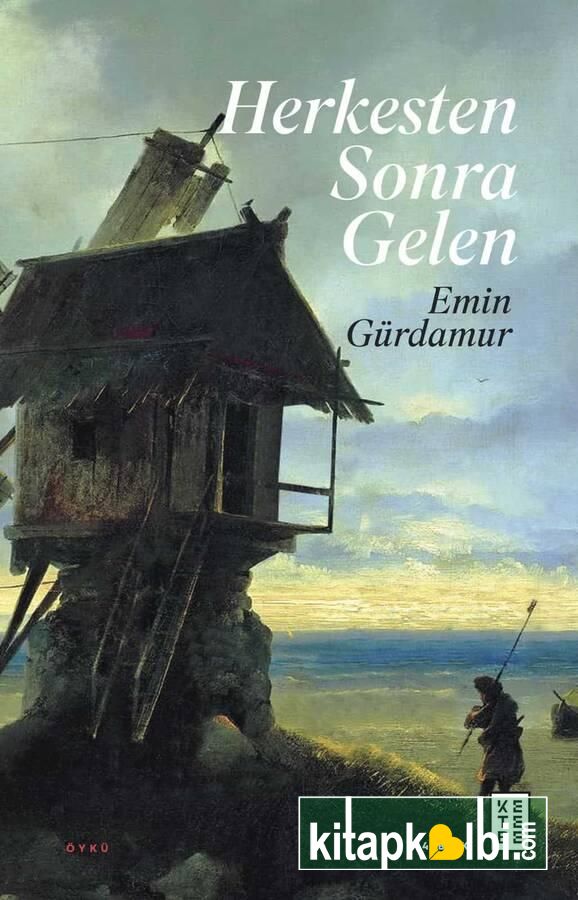 Herkesten Sonra Gelen