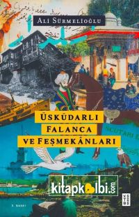 Üsküdarlı Falanca ve Feşmekanları