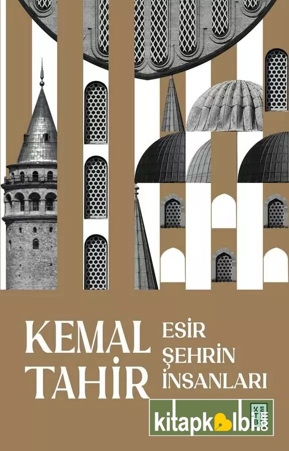 Esir Şehrin İnsanları