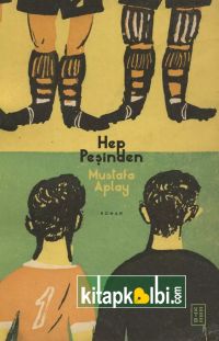 Hep Peşinden