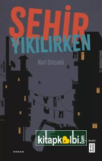 Şehir Yıkılırken
