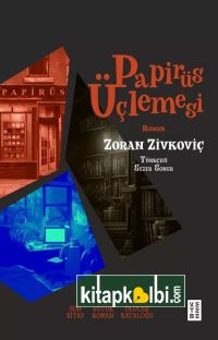 Papirüs Üçlemesi