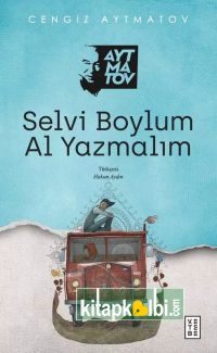 Selvi Boylum Al Yazmalım