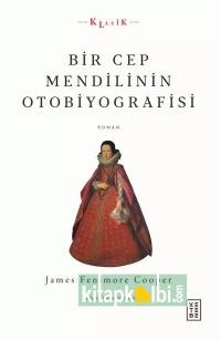 Bir Cep Mendilinin Otobiyografisi