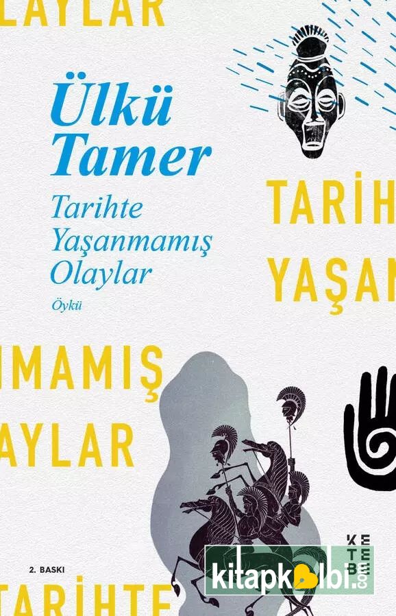 Tarihte Yaşanmamış Olaylar