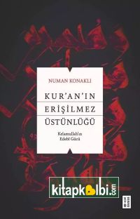 Kuranın Erişilmez Üstünlüğü