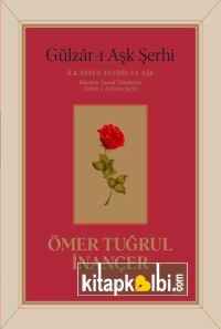 Gülzarı Aşk Şerhi