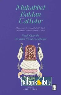 Muhabbet Baldan Tatlıdır