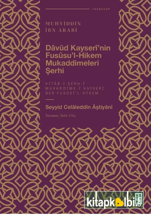 Davud Kayserinin Fususul Hikem Mukaddimeleri Şerhi