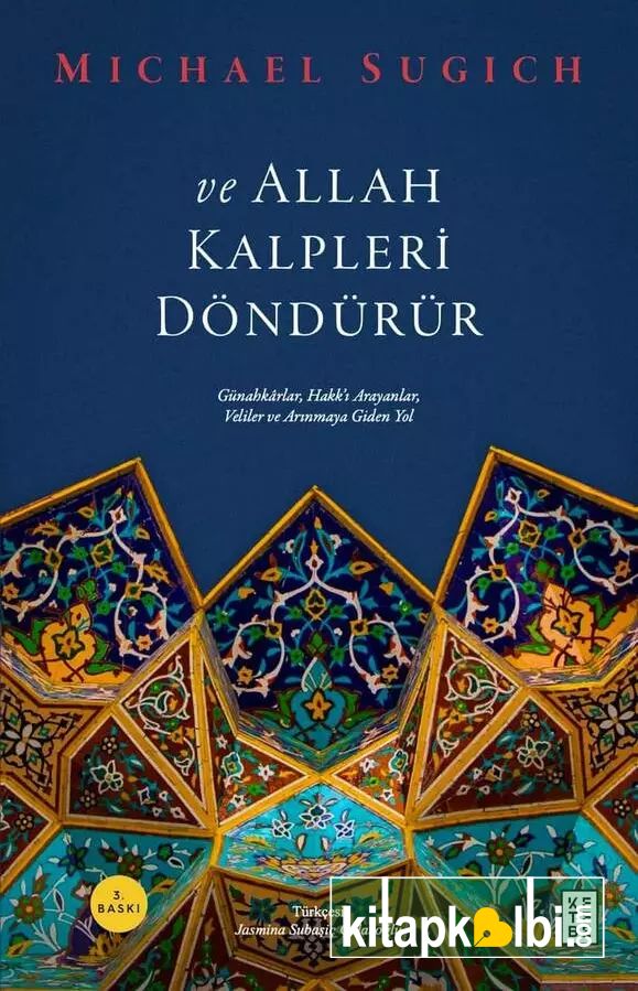 Ve Allah Kalpleri Döndürür