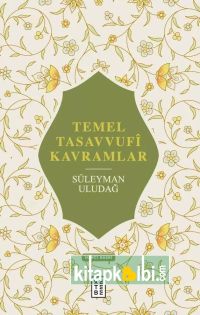 Temel Tasavvufi Kavramlar