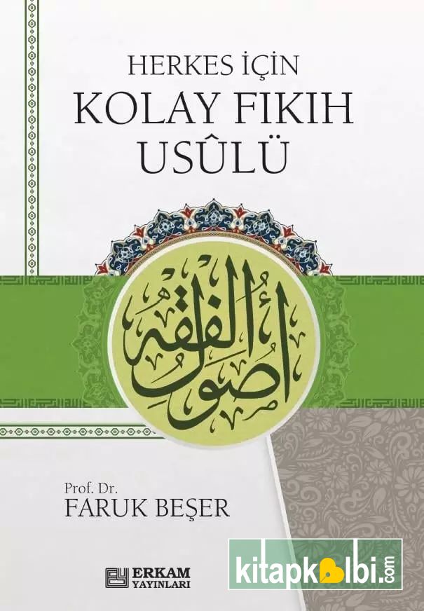 Herkes İçin Kolay Fıkıh Usulü
