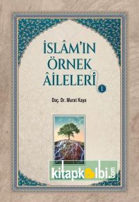 İslamın Örnek Aileleri 1 