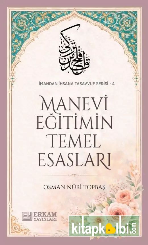 Manevi Eğitimin Temel Esasları