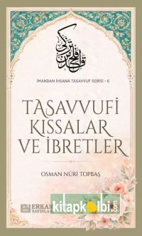 Tasavvufi Kıssaları Ve İbretler
