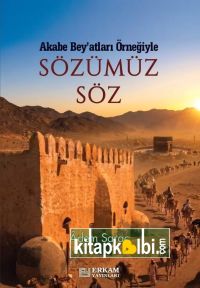 Akabe Beyatları Örneğiyle Sözümüz Söz
