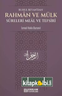 Rahman ve Mülk Sureleri Meal ve Tefsirleri