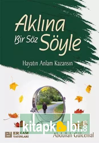 Aklına Bir Söz Söyle