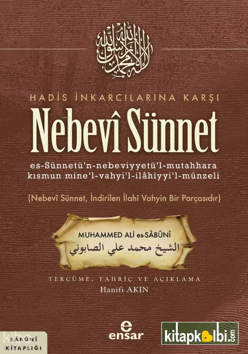 Hadis İnkarcılarına Karşı Nebevi Sünnet