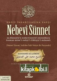 Hadis İnkarcılarına Karşı Nebevi Sünnet