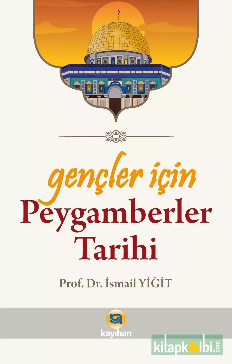Gençler İçin Peygamberler Tarihi