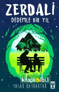 Zerdali Dedemle Bir Yıl