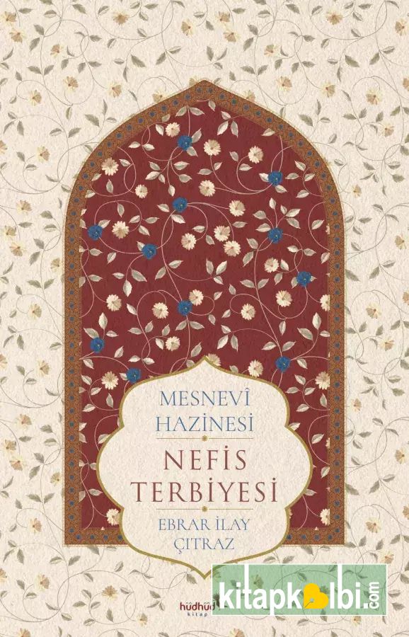 Mesnevi Hazinesi Nefis Terbiyesi