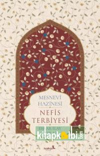 Mesnevi Hazinesi Nefis Terbiyesi