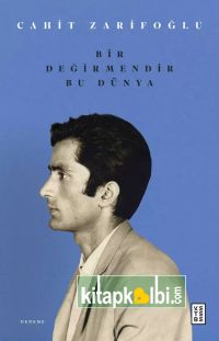 Bir Değirmendir Bu Dünya