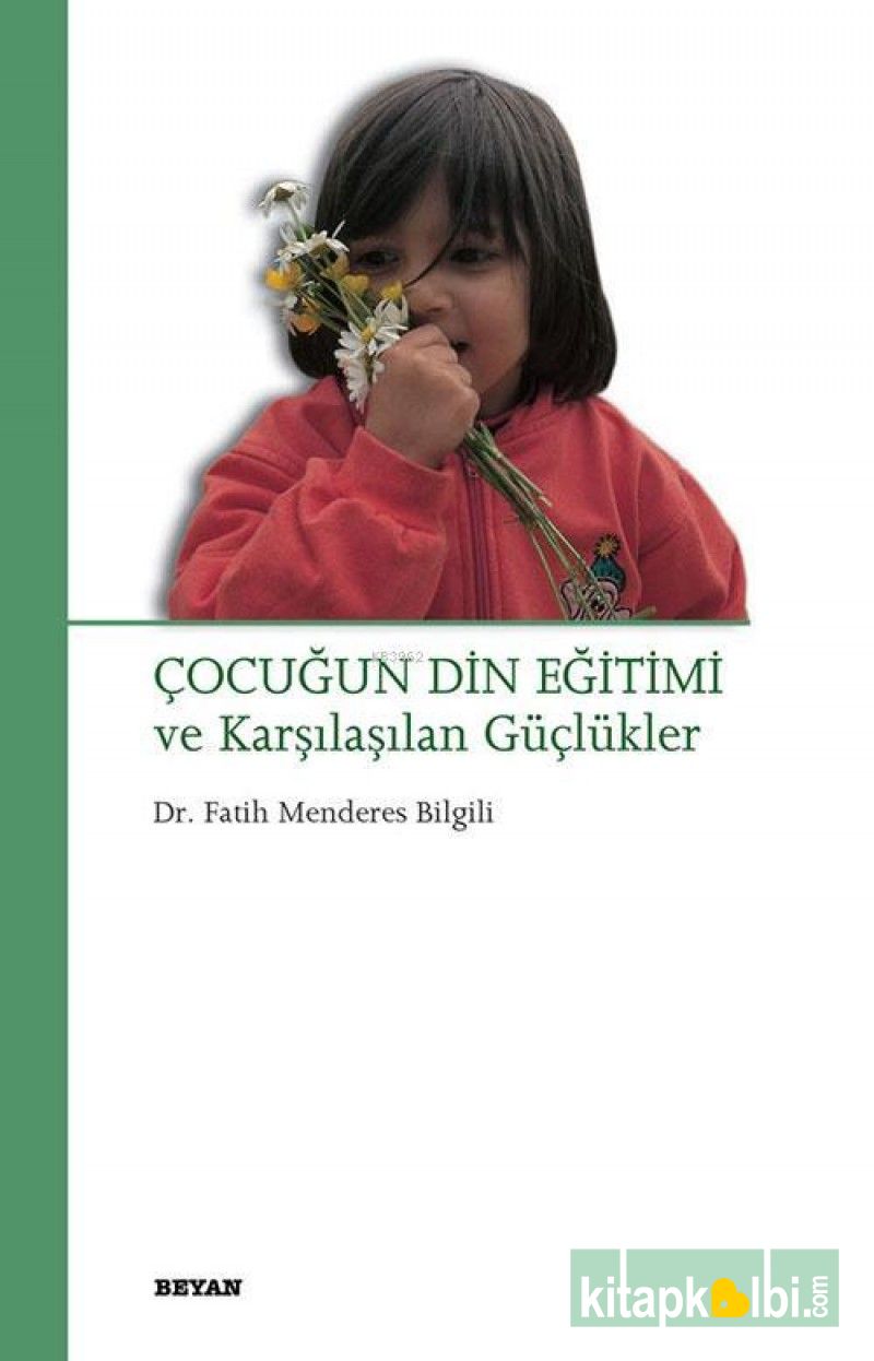 Çocuğun Din Eğitimi ve Karşılaşılan Güçlükler