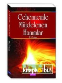 Cehennemle Müjdelenen Hanımlar