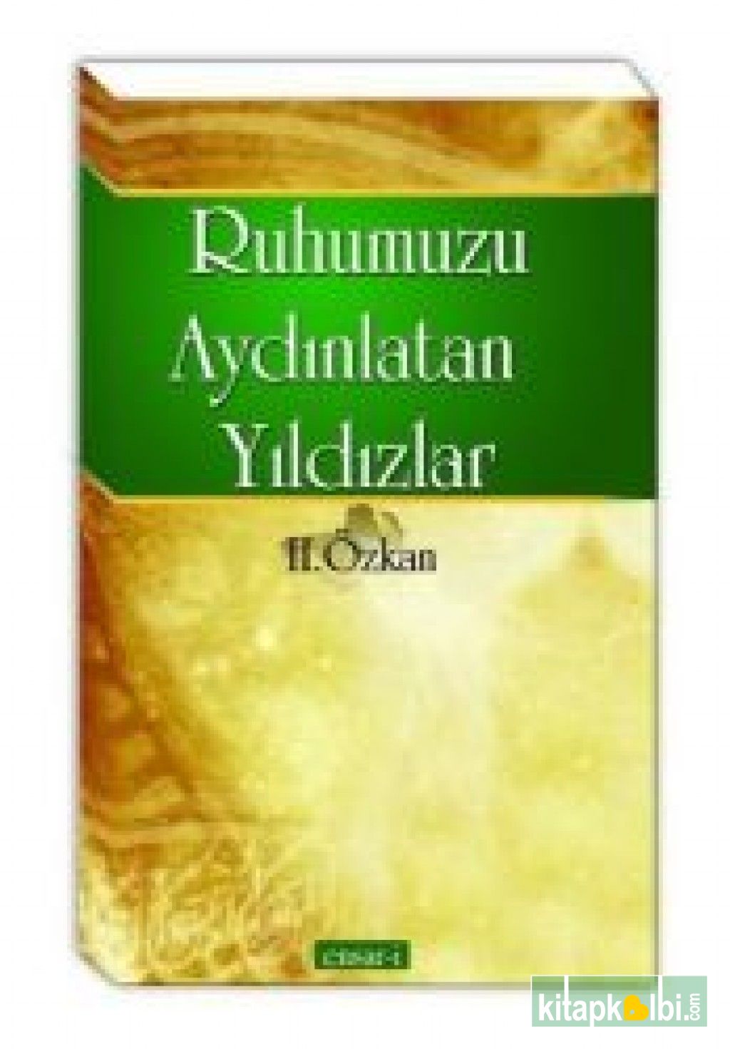 Ruhumuzu Aydınlatan Yıldızlar