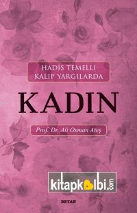 Hadis Temelli Kalıp Yargılarda Kadın