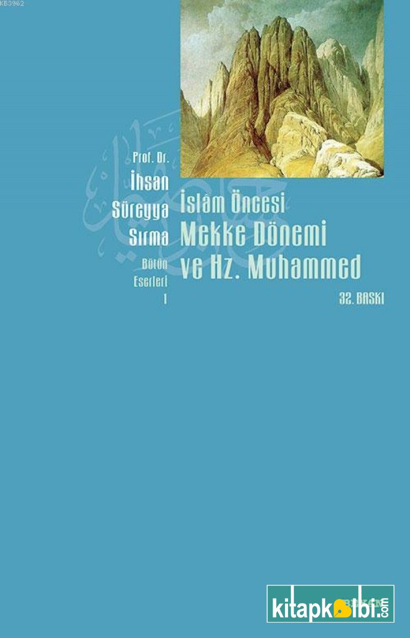 İslam Öncesi Mekke Dönemi ve Hz. Muhammed