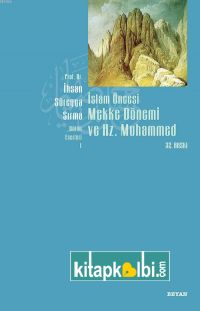 İslam Öncesi Mekke Dönemi ve Hz. Muhammed