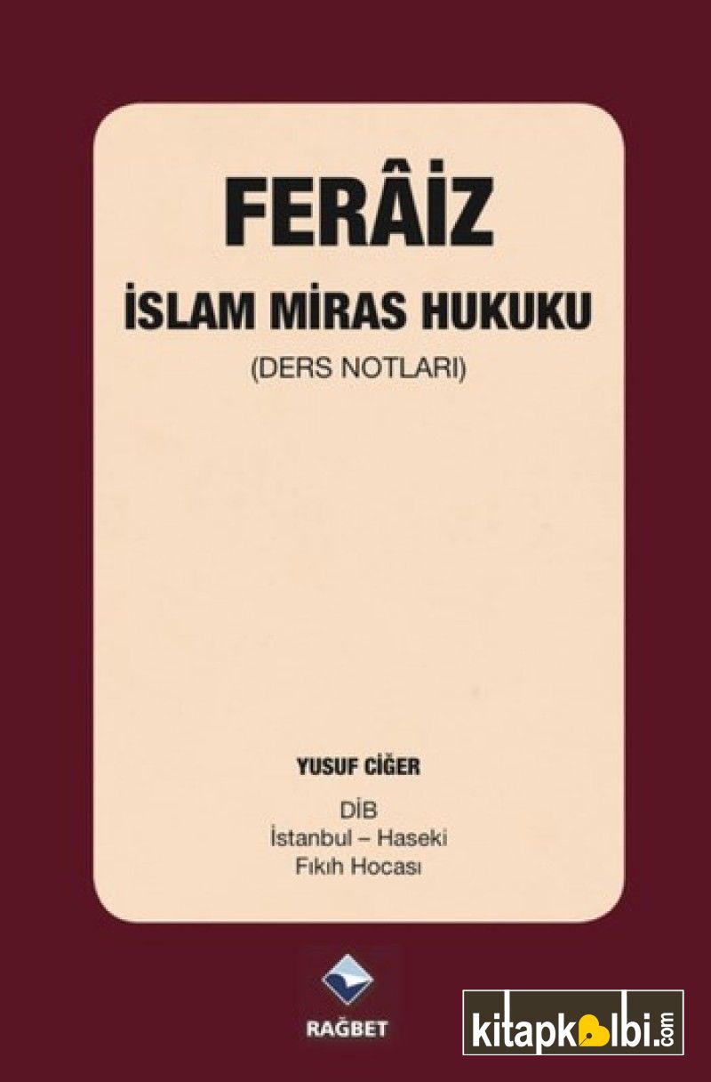 Feraiz İslam Miras Hukuku Ders Notları