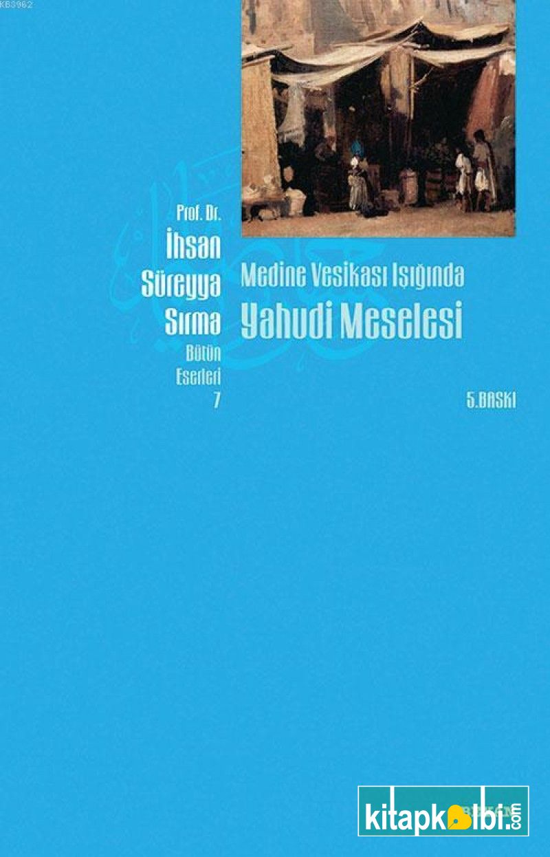 Medine Vesikası Işığında Yahudi Meselesi