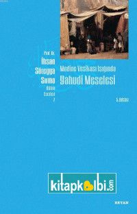 Medine Vesikası Işığında Yahudi Meselesi