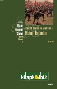 Osmanlı Devletinin Yıkılışında Yemen İsyanları