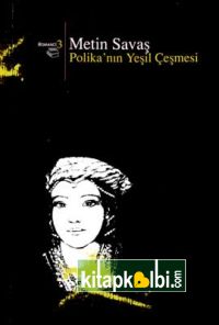 Polikanın Yeşil Çeşmesi