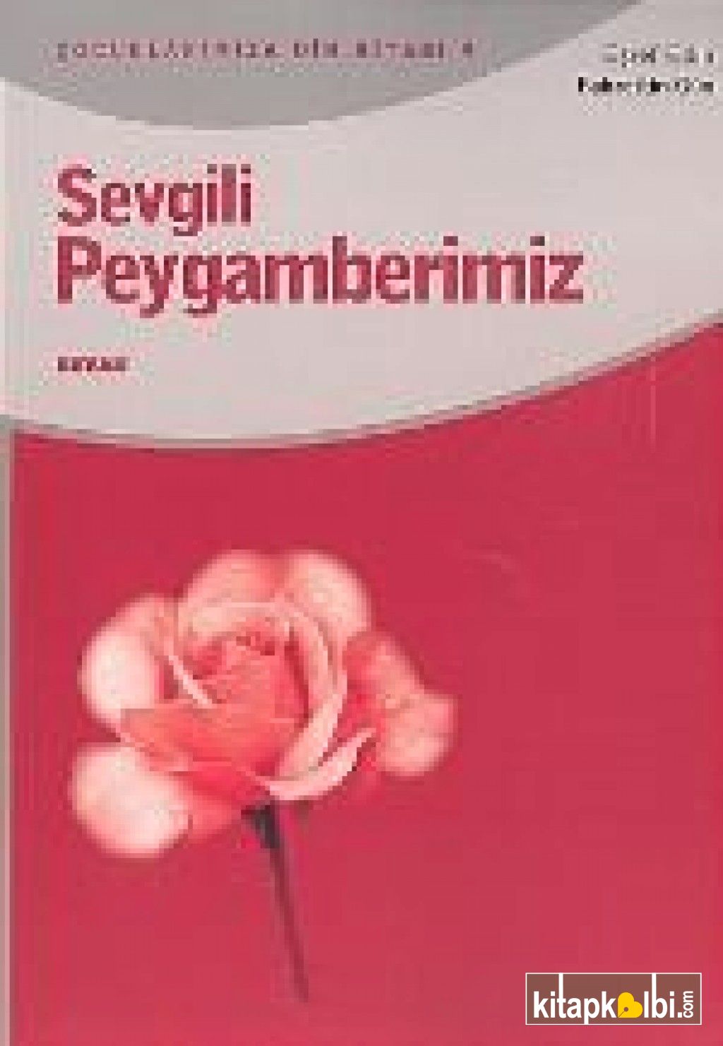 Sevgili Peygamberimiz