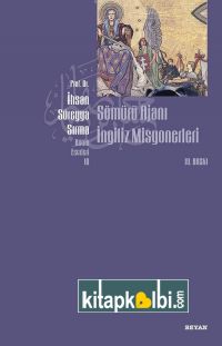 Sömürü Ajanı İngiliz Misyonerleri