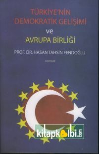 Türkiye'nin Demokratik Gelişimi ve Avrupa Birliği