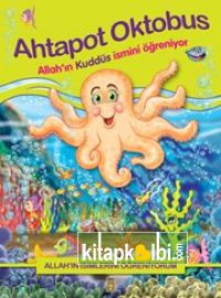 Ahtapot Oktobus Allah′ın Kuddüs İsmini Öğreniyor