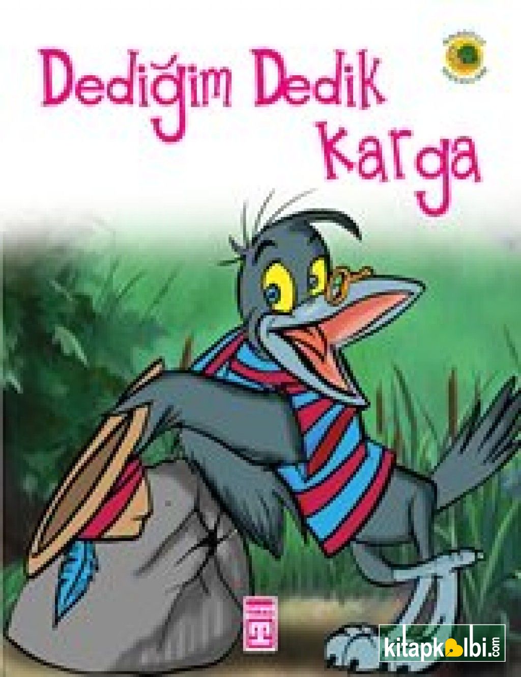 Dediğim Dedik Karga