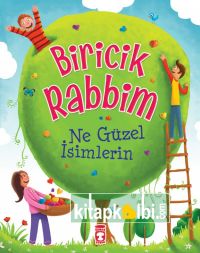 Biricik Rabbim Ne Güzel İsimlerin